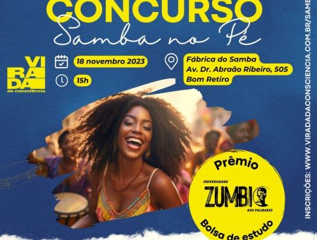 Virada da Consciência – Concurso Samba no Pé