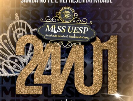 Miss UESP será no dia 24/1 no Memorial da América Latina