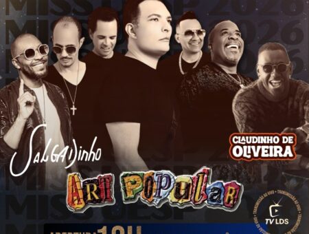 Art Popular, Salgadinho e Claudinho de Oliveira são as atrações do Miss UESP